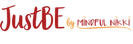 JustBE Mindful
